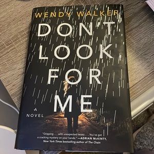 Don’t Look For Me by Wendy Walker